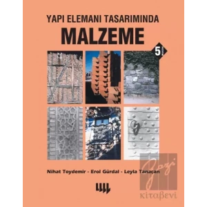 Yapı Elemanı Tasarımında Malzeme Siyah Beyaz Baskı 7.Basım