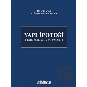 Yapı İpoteği (TMK m. 893/I-3, m. 895-897)