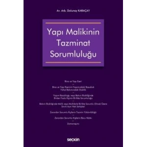 Yapı Malikinin Tazminat Sorumluluğu