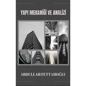 Yapı Mekaniği ve Analizi