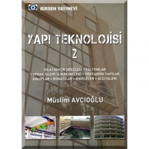 Yapı Teknolojisi 2 / Müslim Avcıoğlu