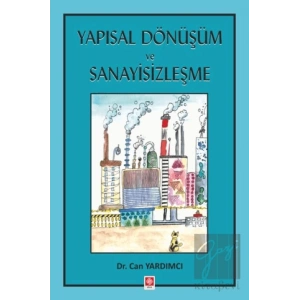 Yapısal Dönüşüm ve Sanayisizleşme