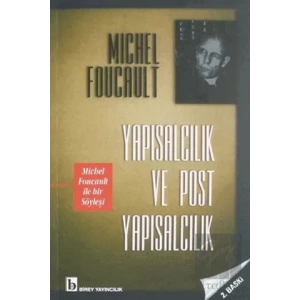 Yapısalcılık ve Post Yapısalcılık