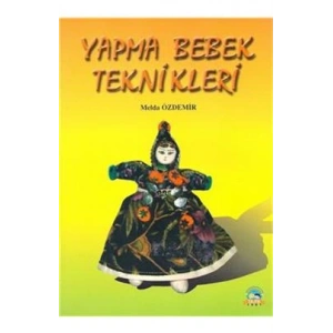 YAPMA BEBEK TEKNİKLERİ