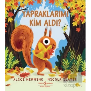 Yapraklarımı Kim Aldı?