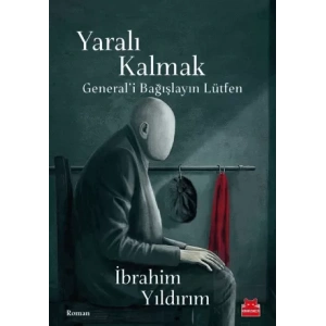 Yaralı Kalmak
