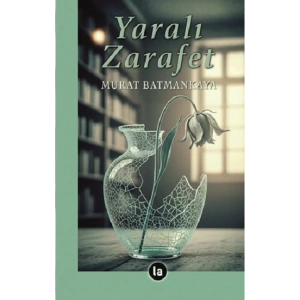 Yaralı Zarafet