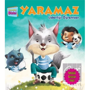 Yaramaz Liderliği Öğreniyor