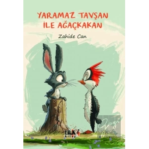 Yaramaz Tavşan ile Ağaçkakan