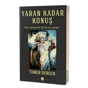 Yaran Kadar Konuş