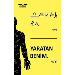 Yaratan Benim