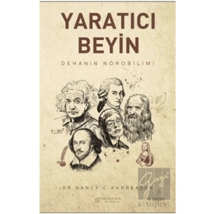 Yaratıcı Beyin - Dehanın Nörobilimi
