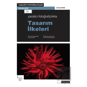 Yaratıcı Fotoğrafçılıkta Tasarım İlkeleri