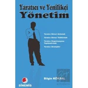 Yaratıcı ve Yenilikçi Yönetim