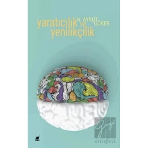 Yaratıcılık ve Yenilikçilik