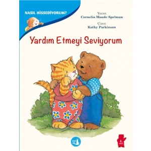 Yardım Etmeyi Seviyorum - Nasıl Hissediyorum?