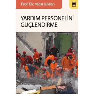 Yardım Personelini Güçlendirme