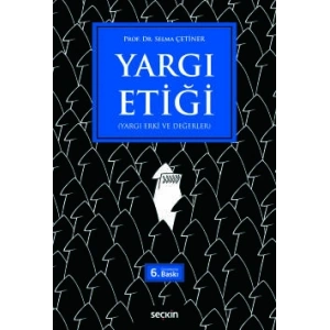 Yargı Etiği (Yargı Erki ve Değerler)