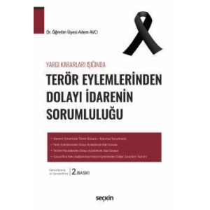 Yargı Kararları IşığındaTerör Eylemlerinden Dolayı İdarenin Sorumluluğu