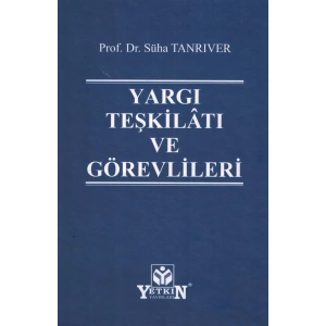 Yargı Teşkilâtı ve Görevlileri