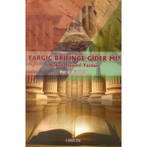 Yargıç Brifinge Gider mi?