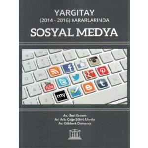 Yargıtay (2014-2016) Kararlarında Sosyal Medya