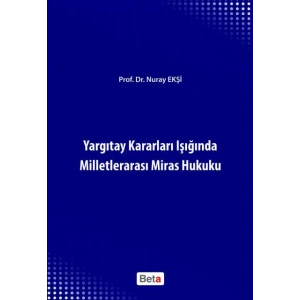 Yargıtay Kararları Işığında Milletlerarası Miras