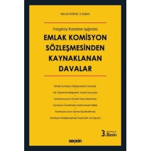 Yargıtay Kararları IşığındaEmlak Komisyon Sözleşmesinden <br />Kaynaklanan Davalar