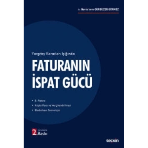 Yargıtay Kararları IşığındaFaturanın İspat Gücü
