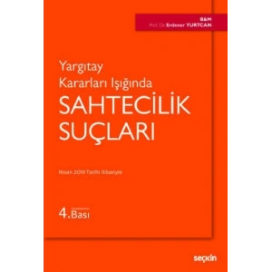 Yargıtay Kararları IşığındaSahtecilik Suçları