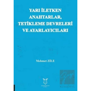 Yarı Iletken Anahtarlar Tetikleme Devreleri  ve Ayarlayıcıları