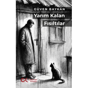 Yarım Kalan Fısıltılar