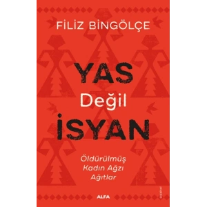 Yas Değil İsyan