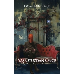 Yaş Otuzdan Önce