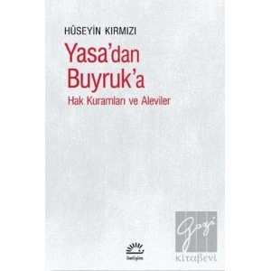 Yasadan Buyruka Hak Kuramları ve Aleviler