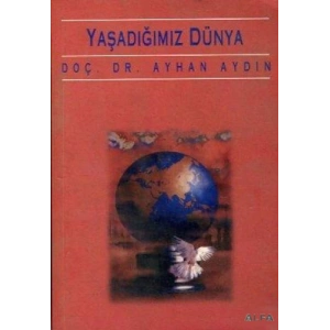Yaşadığımız Dünya