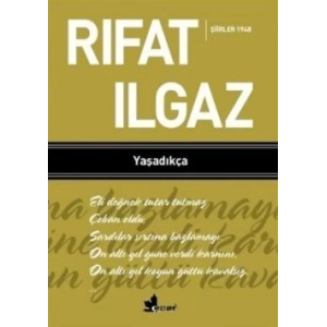 Yaşadıkça - Şiirler 1948