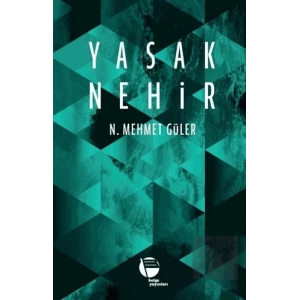 Yasak Nehir