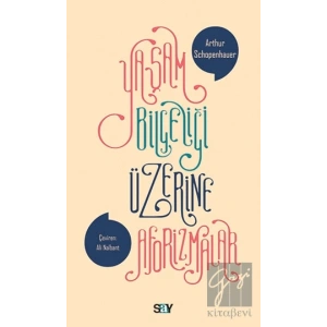 Yaşam Bilgeliği Üzerine Aforizmalar