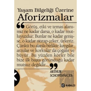 Yaşam Bilgeliği Üzerine Aforizmalar