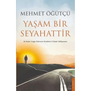 Yaşam Bir Seyahattir