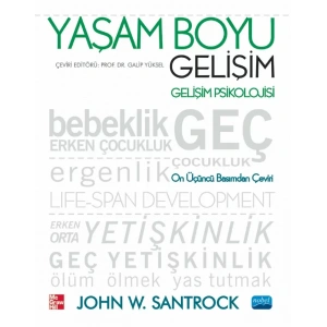 YAŞAM BOYU GELİŞİM Gelişim Psikolojisi - Life-Span Development