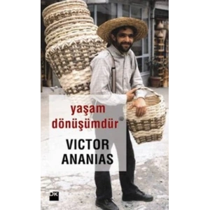 Yaşam Dönüşümdür