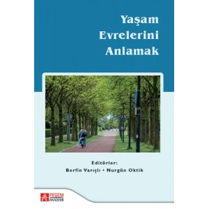 Yaşam Evrelerini Anlamak