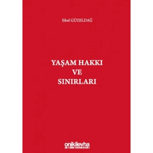Yaşam Hakkı ve Sınırları