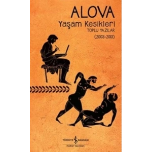 Yaşam Kesikleri Toplu Yazılar (2003-2013)