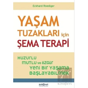 Yaşam Tuzakları İçin Şema Terapi