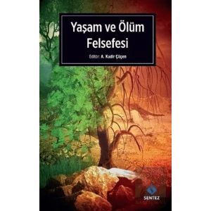 Yaşam ve Ölüm Felsefesi