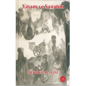 Yaşam ve Sanatım