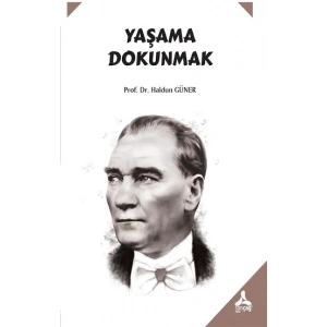 Yaşama Dokunmak